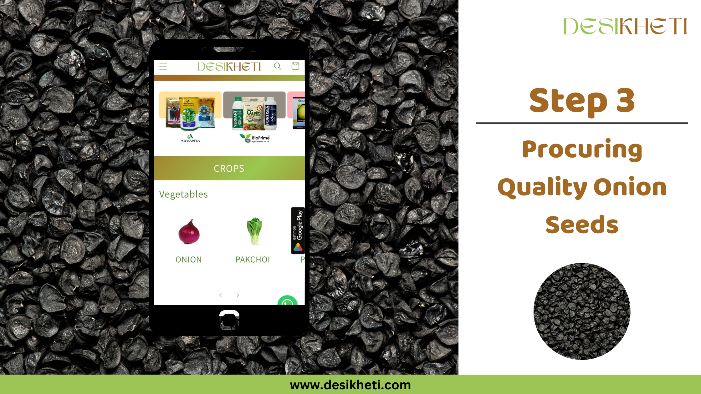 Step 3: Procuring Quality Onion Seeds. Step 3: Procuring Quality Onion Seeds. A mobile phone displaying the "DESIKHETI" app interface, showing options for "CROPS" and "Vegetables" with icons for "ONION" and "PAKCHOI", is positioned against a background of black onion seeds. The "DESIKHETI" logo is visible at the top right, and a circular inset shows a close-up of the black onion seeds.