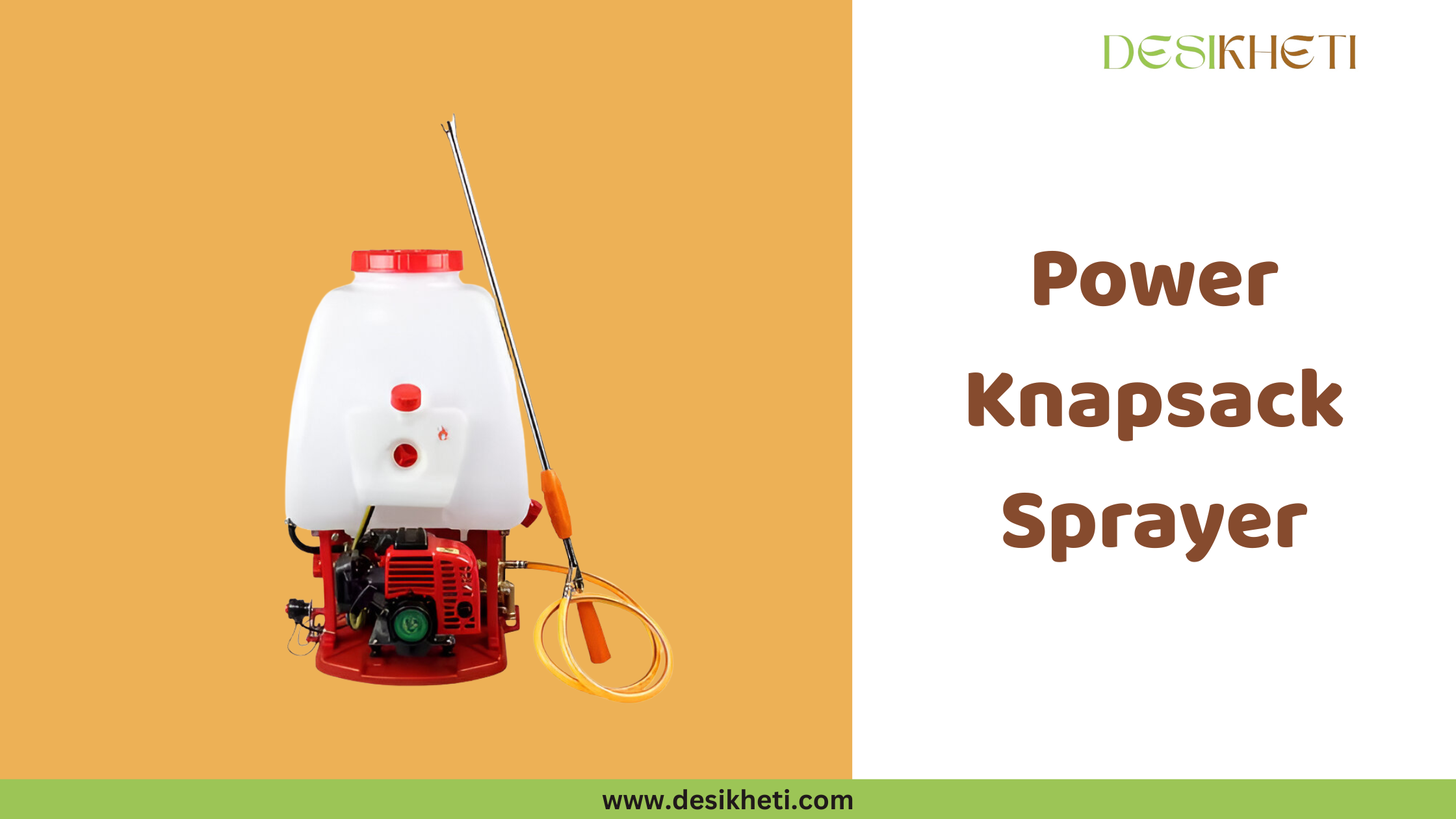 Power Knapsack Sprayer A power knapsack sprayer is displayed against a solid light orange background. The sprayer has a red base that houses a small gasoline engine, a translucent white tank with a red lid, a silver spray wand with an orange handle, and a coiled orange hose. It appears to be a 4-stroke model, given the engine type which is common for such sprayers. To the right, the text "Power Knapsack Sprayer" is shown in a simple, brown font. The "DESIKHETI" logo is in the upper right corner, and the website address "www.desikheti.com" is at the bottom. Given the agricultural context and the availability of motorized sprayers, and considering it might be a 20 Liter model with a 4 Stroke GX-35 engine, this image is likely relevant to farming practices in Hyderabad, Telangana, India.